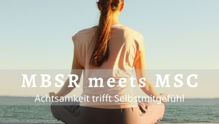 Meditierende Frau als Sinnbild für innere Ruhe und Resilienz beim Achtsamkeitstraining MBSR meets MSC